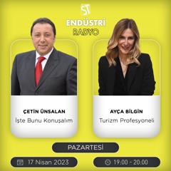 Ayça Bilgin - Çetin Ünsalan ile İşte Bunu Konuşalım