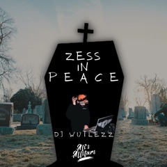Zess In Peace