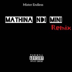 Mathina Ndi Mini (Remix)