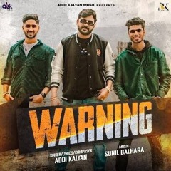 WARNING (Official Video) - Addi Kalyan _ Haryanvi Songs Haryanavi 2024(MP3_160K).mp3