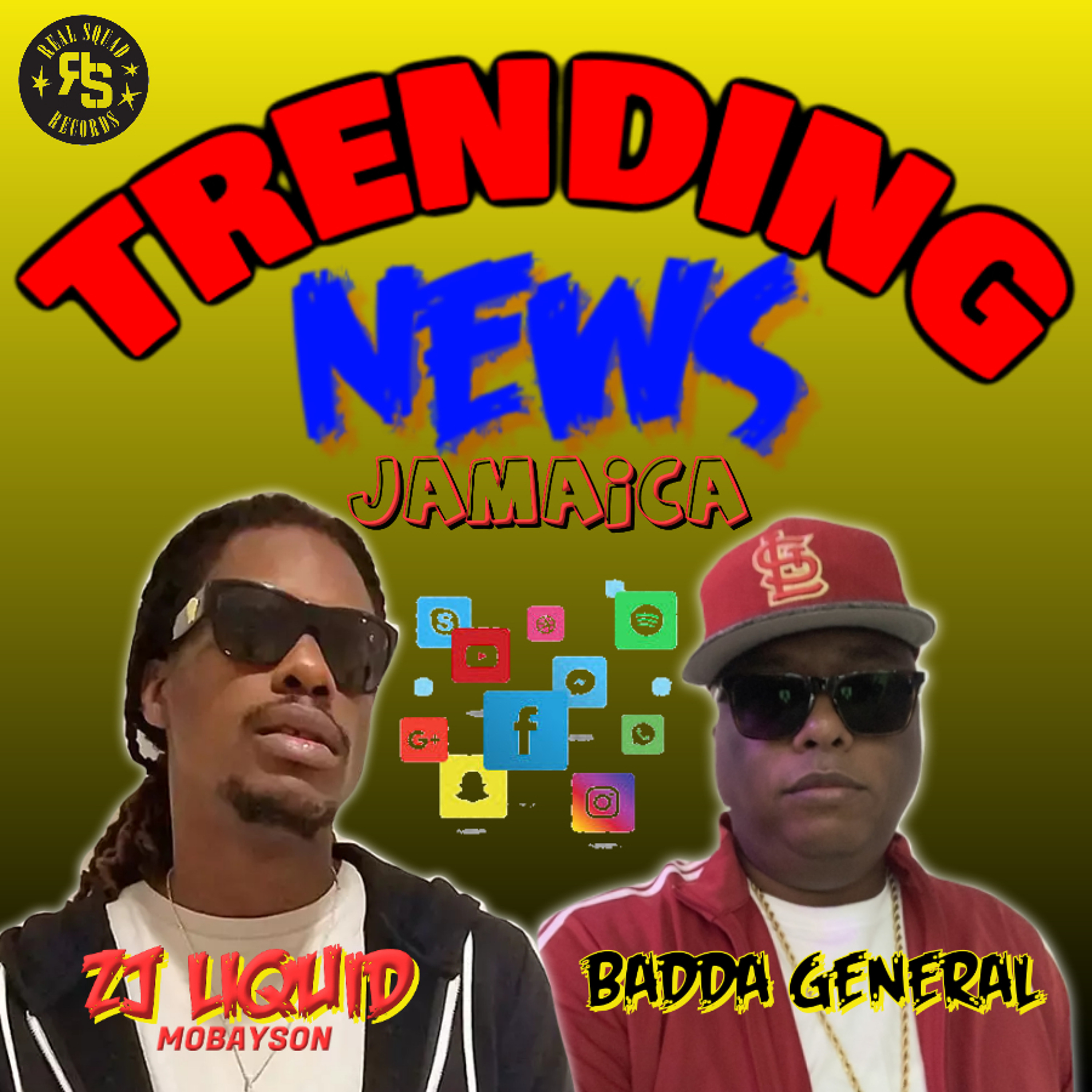 Trending News Jamaica - Badda General & Zj Liquid episode artwork