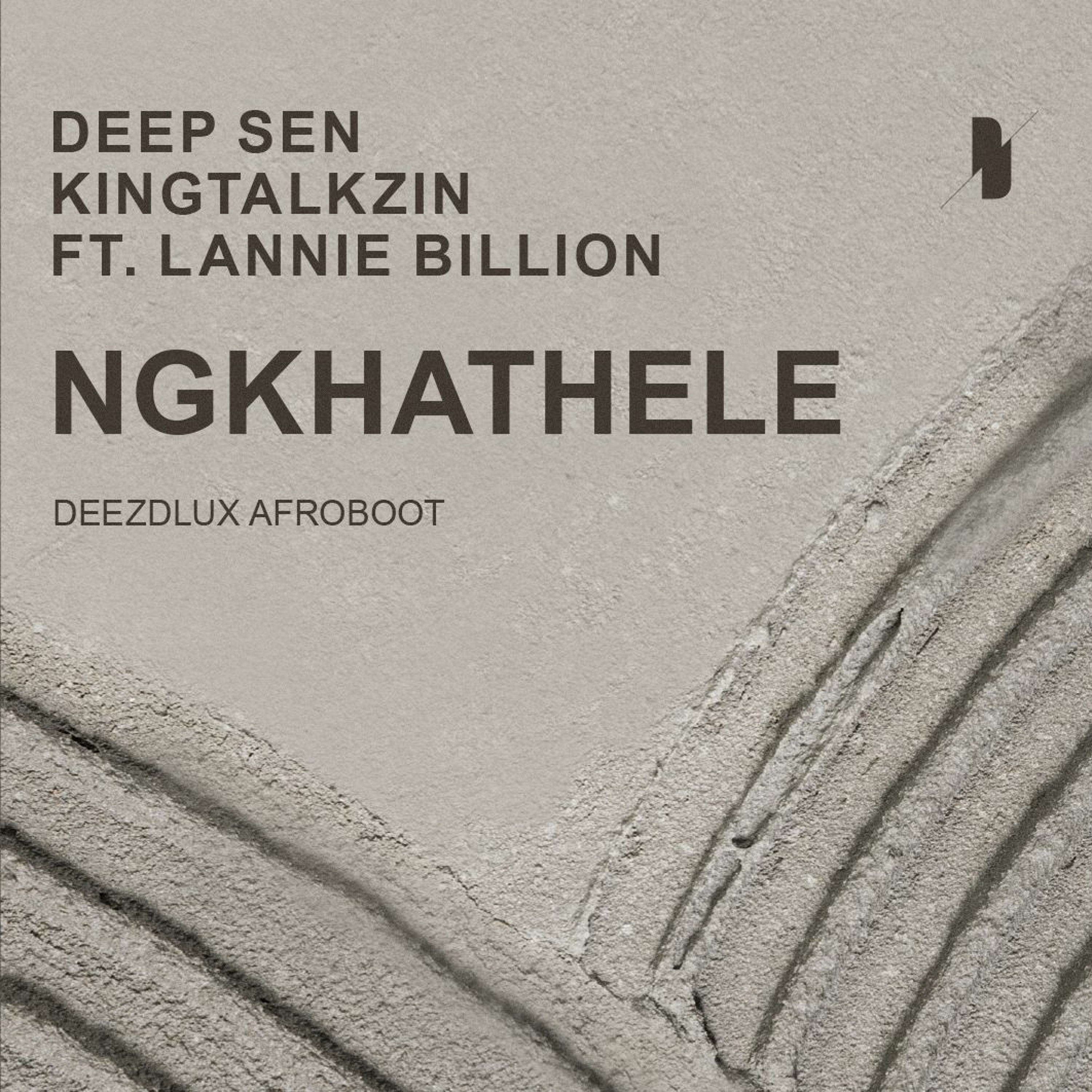 FREE DOWNLOAD: Deep Sen KingTalkzin Ft. Lannie Billion - Ngkhathele (deezdlux AfroBoot) episode artwork