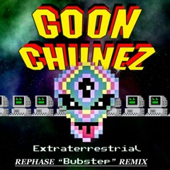 EXTRATERRESTRIAL - BUBSTEP (REPHASE REMIX)