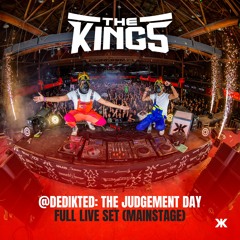 THE KING'S @Dedikted: The Judgment Day 2024 (FULL LIVE SET)