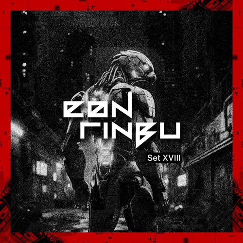 Set XVIII > Techno > eøn rinbu