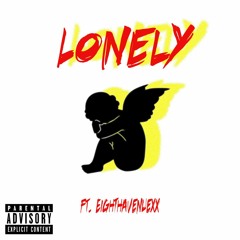 Lonely ft. Eighthavenuexx