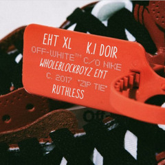 Eht x k.i dior - ruthless