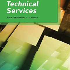 Get KINDLE ✓ Fundamentals of Technical Services (Ala Fundamentals) by  John Sandstrom