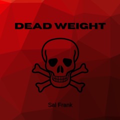 Dead Weight