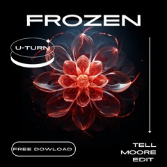 Madonna - Frozen - Tell Moore Edit [Free Download]