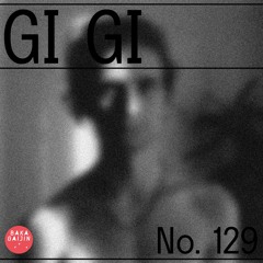 Baka Gaijin Podcast 129 by Gi Gi