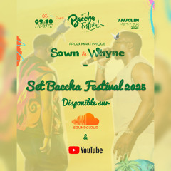 Dj Sown & Dj Whyne - Set Baccha Fest 2025