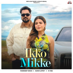 Ikko Mikke - Pardeep Sran