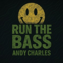 RUN THE BASS