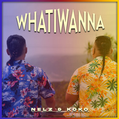 WHATIWANNA