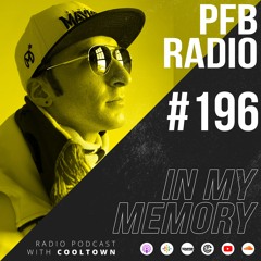 PFB Radio #196 (In My Memory)