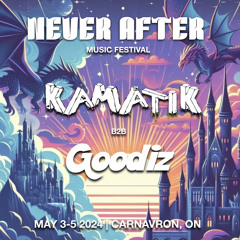 GOODIZ B2B KAMATIK - Never After 2024 Fractal Forest Funk Set