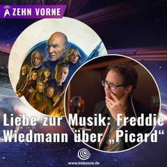 Podcast-Auszug: Interview mit "Picard"-Komponist Freddie Wiedmann