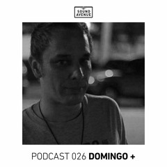 Sound Avenue Podcast 026 - Domingo +