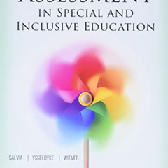 free KINDLE 📭 Assessment in Special and Inclusive Education by  John Salvia,James Ys