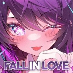Nightcore - Fall In Love