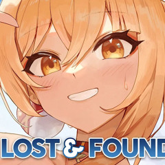 Nightcore - Lost & Found - (Lyrics)