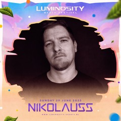 Nikolauss - Luminosity Beach Festival 2025