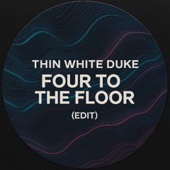 Four To The Flour - Thin White Duke (Ruizzo remix)