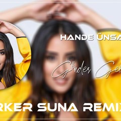 Hande Ünsal - Gönder Gelsin (Berker Suna Remix)