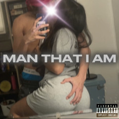 MAN THAT I AM (MUSIC VIDEO OUT LINK IN DESCRIPTION)
