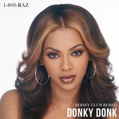 DONKY DONK V1 (JERSEY CLUB) [TIKTOK VERSION] {SLOWED DOWN}