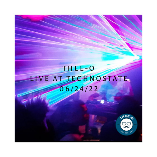 Live at Technostate (06/24/2022)