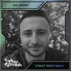 CyberDomain - Vlad Morsov
