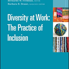 DOWNLOAD KINDLE 📕 Diversity at Work: The Practice of Inclusion by  Bernardo M. Ferdm