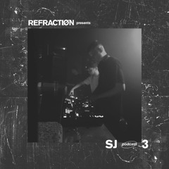 Refractiøn podcast 003 : SJ