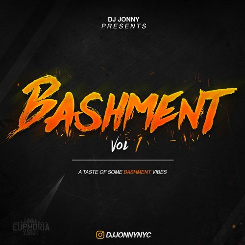 #BASHMENT - 90s/2000s DANCEHALL MIX - #DJJONNYNYC #EUPHORIAVIBESNYC