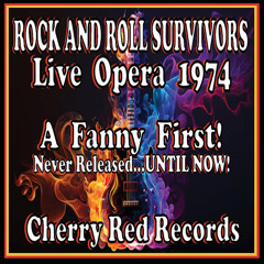 Rock and Roll Survivors, Pt. 1 (Live, Rock and Roll Survivors Opera, 1974)
