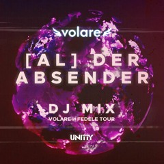 [AL] DER ABSENDER - DJ MIX @VOLARE (FEDELE TOUR)
