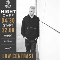 Low Contrast Live At Night Café @ PaksFM 2022.04.30