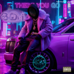 THERE YOU GO  ft Freez-Muzik (SAMPLE)