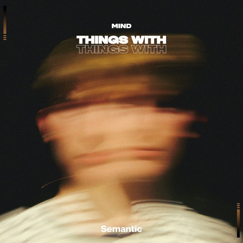 Mind - Things With