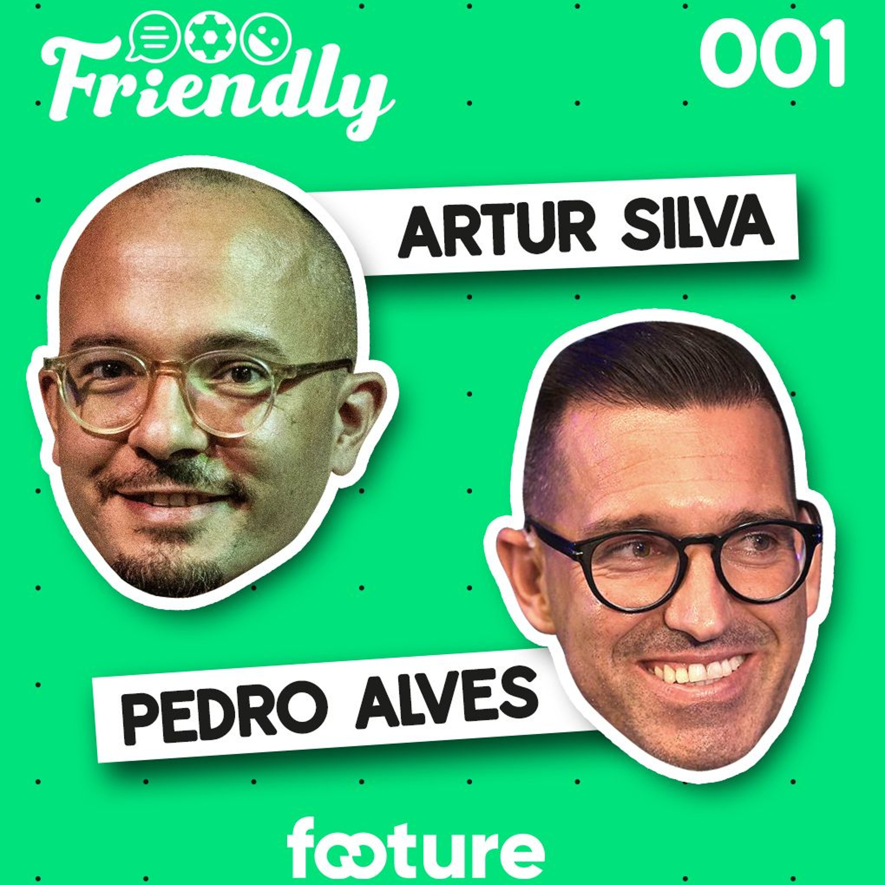 FRIENDLY #01 | PEDRO ALVES [DIRETOR DESPORTIVO]