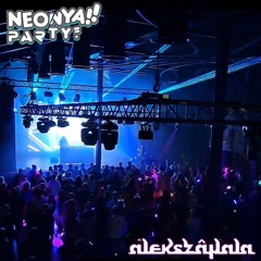 Alek Szahala - Live at Neonya!! Party 2024-07-06