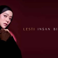 Lesti - Insan Biasa ( Official Music )