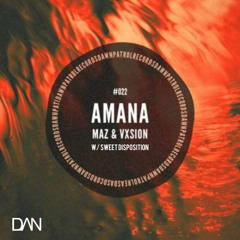 Maz, Vxsion - Amana w. Sweet Disposition (Acapella) (Dan Mashup)