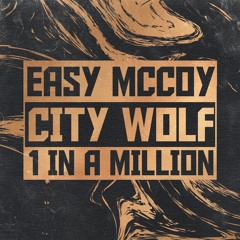 1 In A Million Feat City Wolf