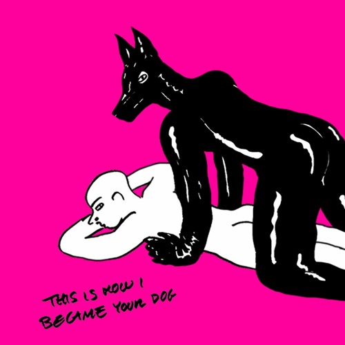 this is how i became your dog