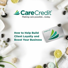 How CareCredit can help your salon boost profits in a big way