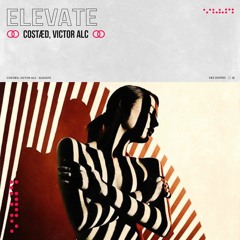 Costæd, Victor Alc - Elevate (Extended Mix)[Free Download]