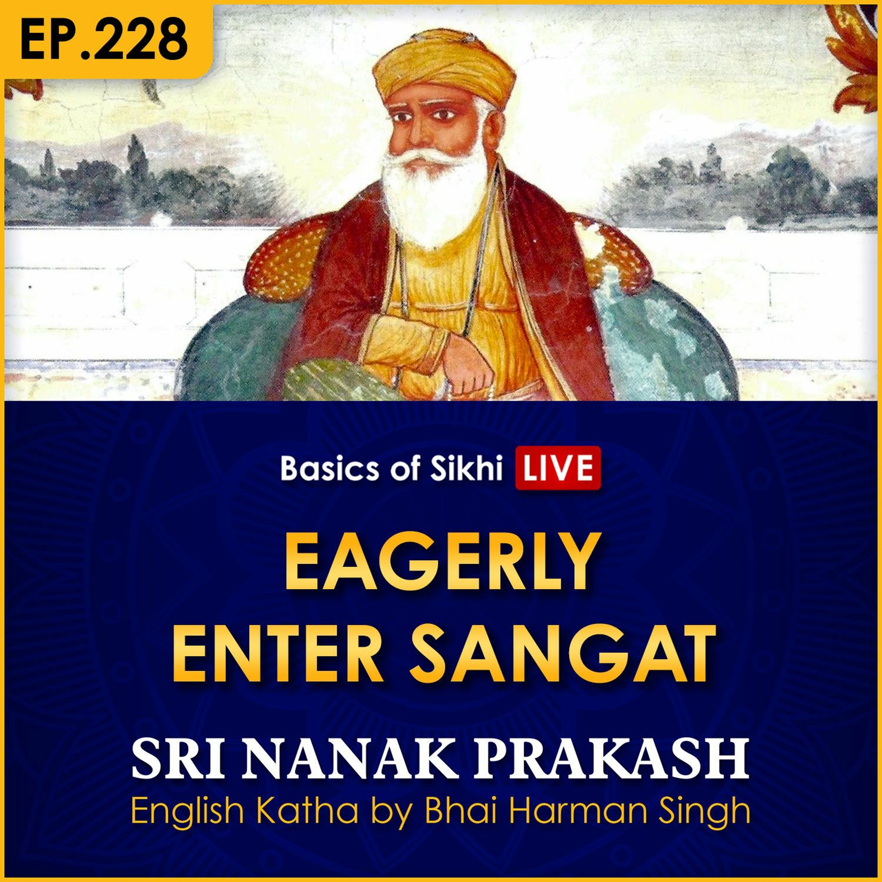 #228 Eagerly Enter Sangat | Sri Nanak Prakash Katha | Bhai Harman Singh episode artwork